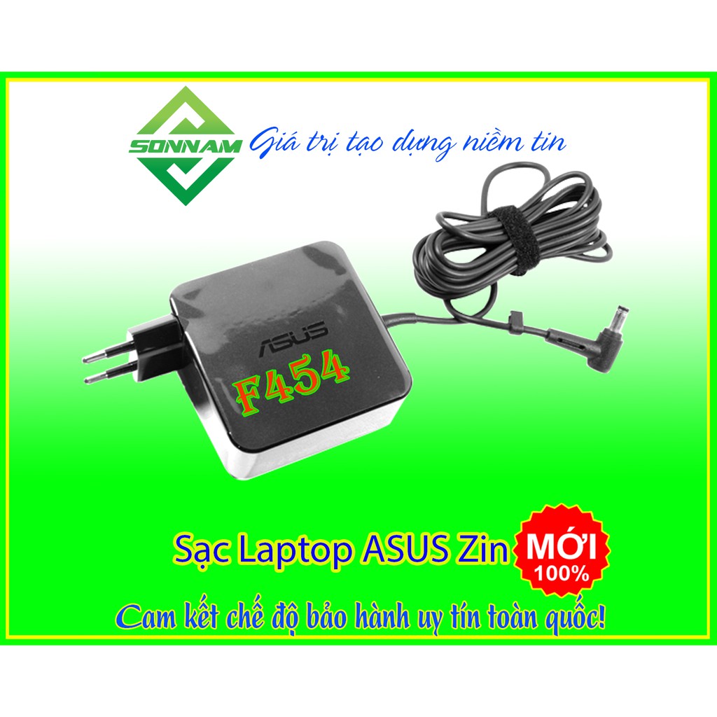 Sạc laptop asus F454 F454YI F454LD F454LF F454LJ F454WA F454WE F454YA F454YI F454LA
