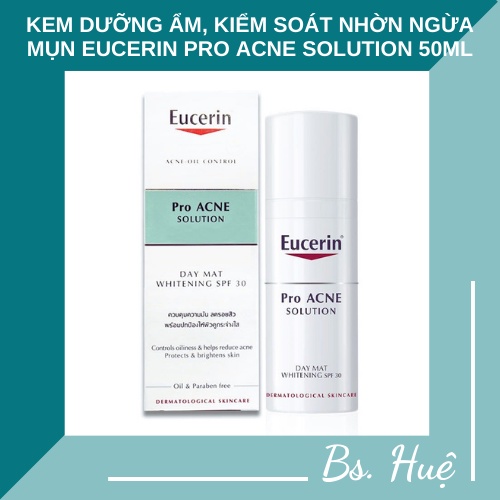 ✅[Chính Hãng] Kem dưỡng kiểm soát dầu nhờn & trắng da Eucerin Acne-Oil Control Proacne