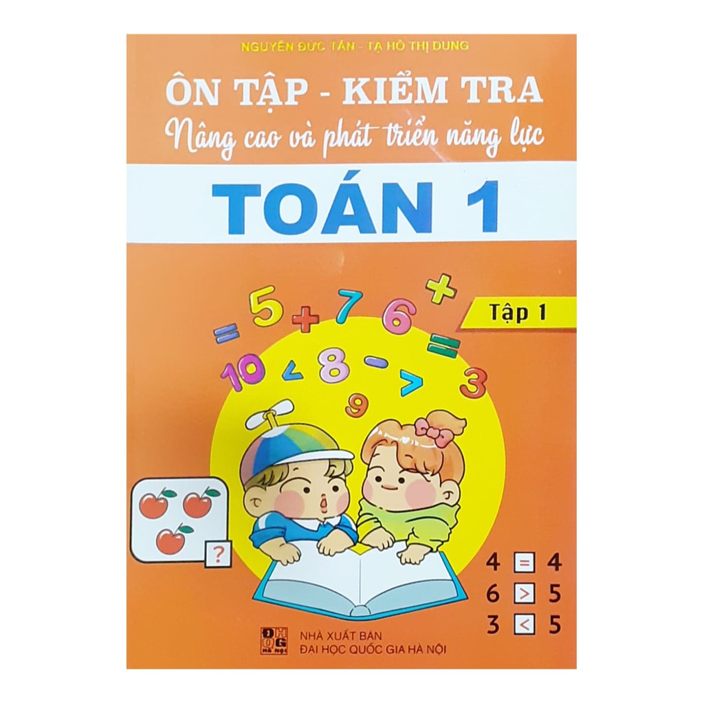 Sách - Ôn Tập - Kiểm Tra Nâng Cao Và Phát Triển Năng Lực Toán 1 - Tập 1 (biên soạn theo chương trình sách giáo khoa mới)