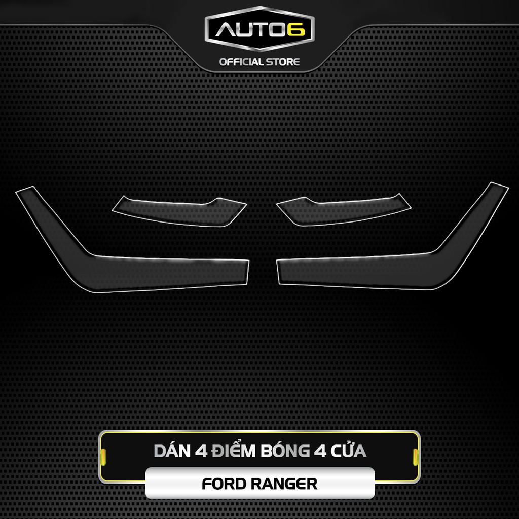 Bộ 7 chi tiết Film PPF trong suốt dán xe FORD RANGER 2016-2021 chống xước bảo vệ nội thất ô tô - AUTO6