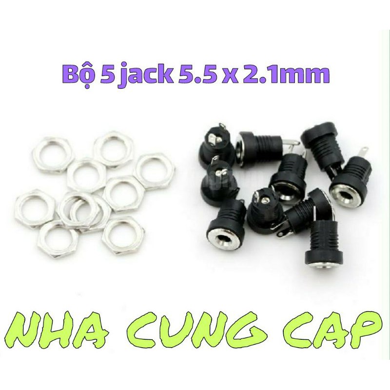 BỘ 5 JACK 5.5 x 2.1mm