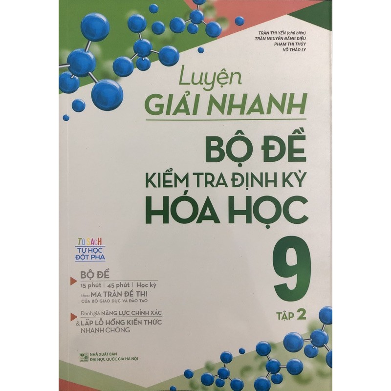 Sách - Luyện Giải Nhanh Bộ Đề Kiểm Tra Định Kỳ Hoá Học 9 (tập 2)