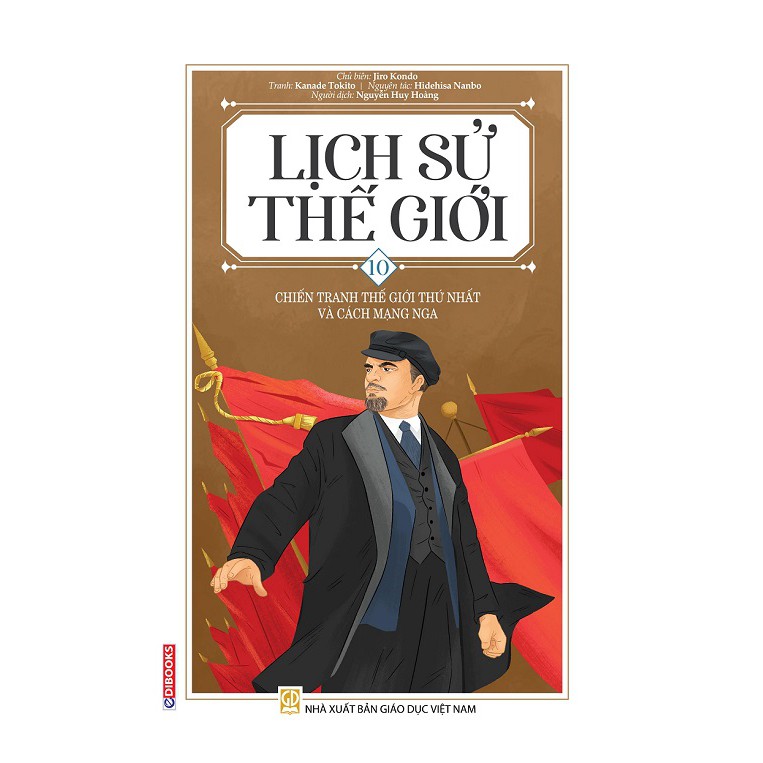 Sách - Lịch Sử Thế Giới 10 - Chiến Tranh Thế Giới Thứ Nhất Và Cách Mạng Nga