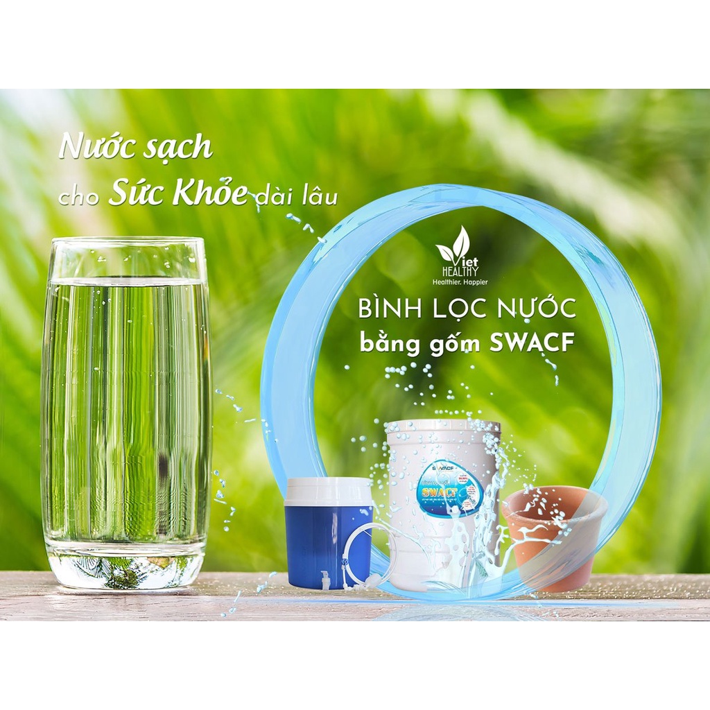 Bình lọc nước SWACF 16L Nano bạc Viethealthy