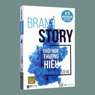Sách - brand story - thổi hồn thương hiệu, làm triệu người mê- mc