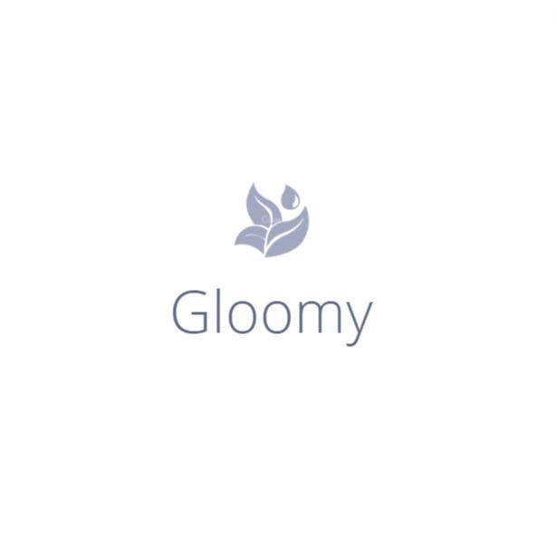 Gloomy