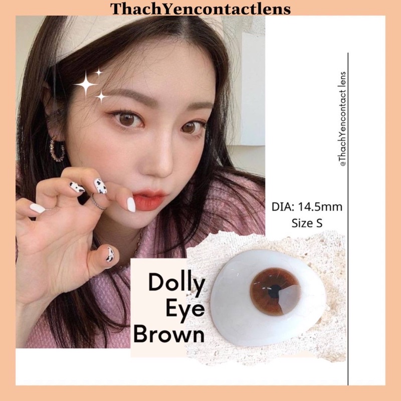 Kính áp tròng Dolly eye Brown - Lens cận từ 0 - 10 độ