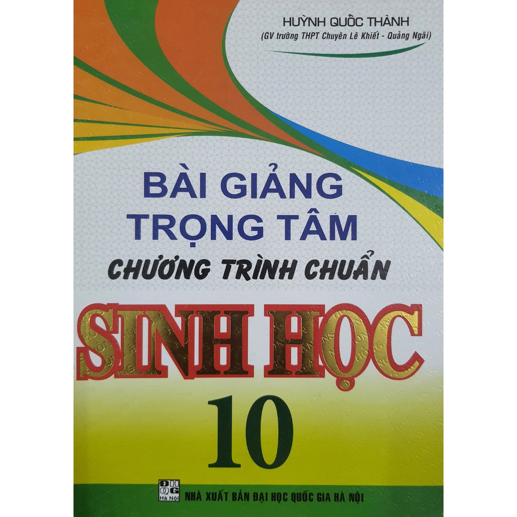 Sách - Bài giảng trọng tâm chương trình chuẩn Sinh học 10