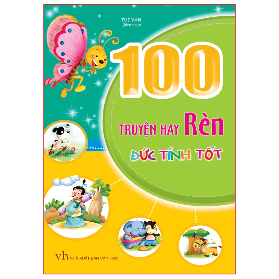 Sách - 100 Truyện Hay Rèn Đức Tính Tốt - Minh Long