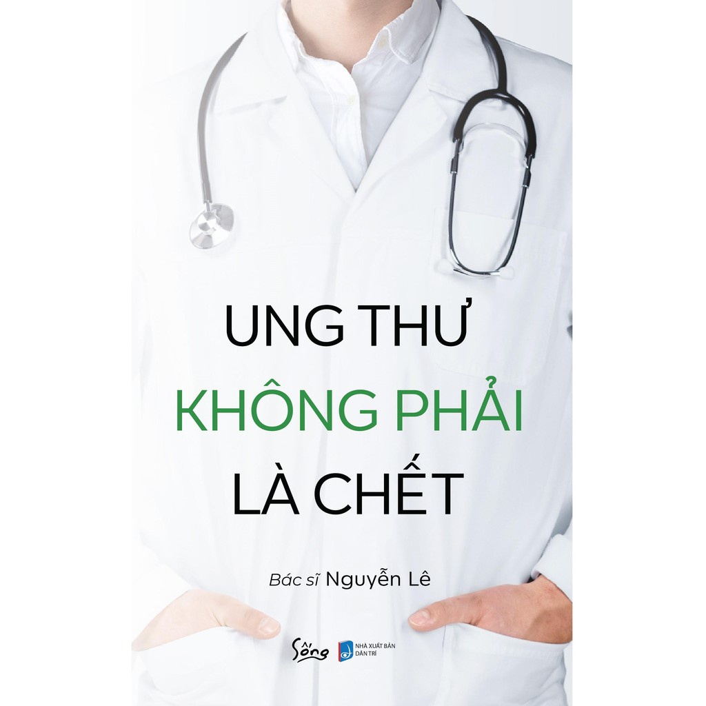 Sách - Ung Thư Không Phải Là Chết