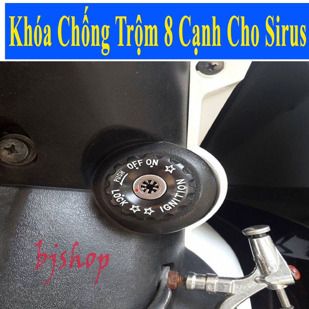 Ổ Khóa Chống Trộm 8 Cạnh Cho Xe Sirius Xăng Cơ