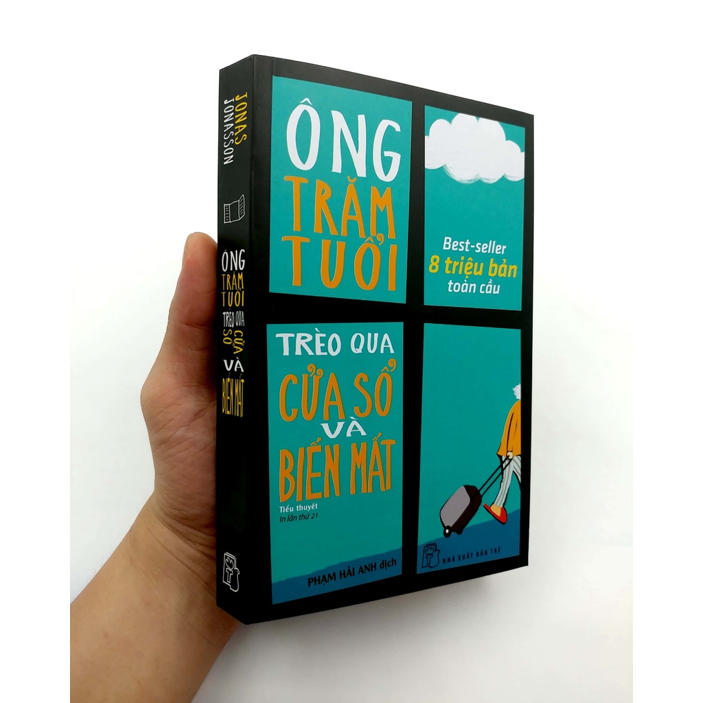 Sách gốc bản quyền - Ông Trăm Tuổi Trèo Qua Cửa Số Và Biến Mất (Tái bản mới nhất)
