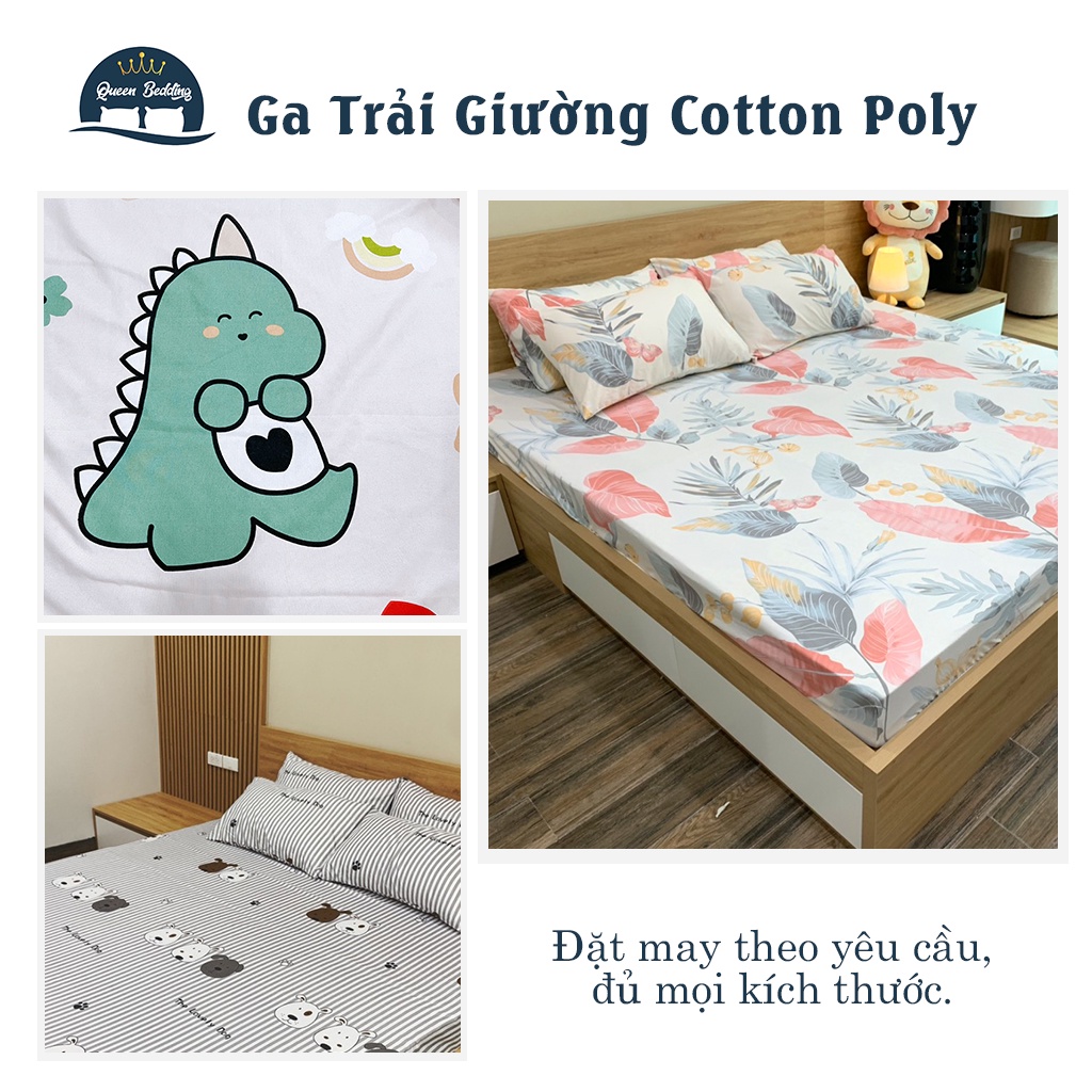 Ga Trải Giường Cotton Poly, Ga Nệm Mùa Hè Nhiều Họa Tiết