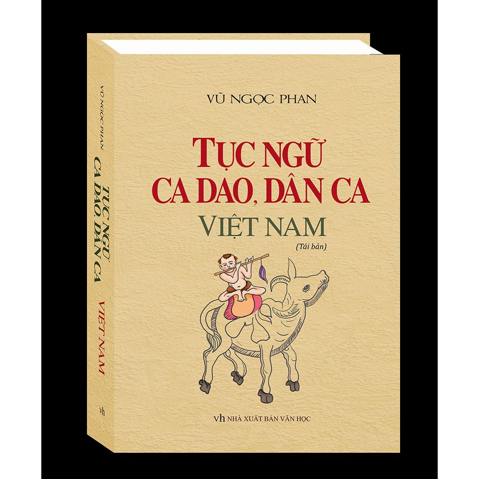 [Mã LT50 giảm 50k đơn 250k] Sách: Tục ngữ, ca dao, dân ca Việt Nam (Bìa cứng tái bản)