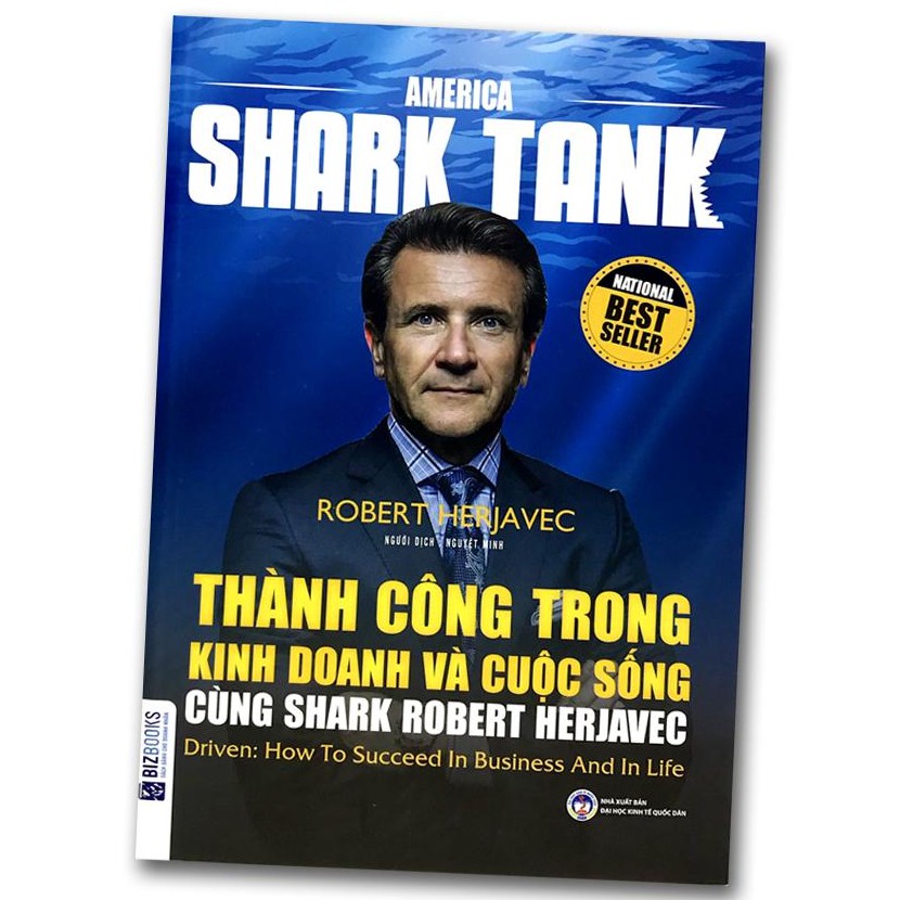 Sách - AMERICA SHARK TANK - Thành công trong kinh doanh và cuộc sống cùng SHARK ROBERT HERJAVEC