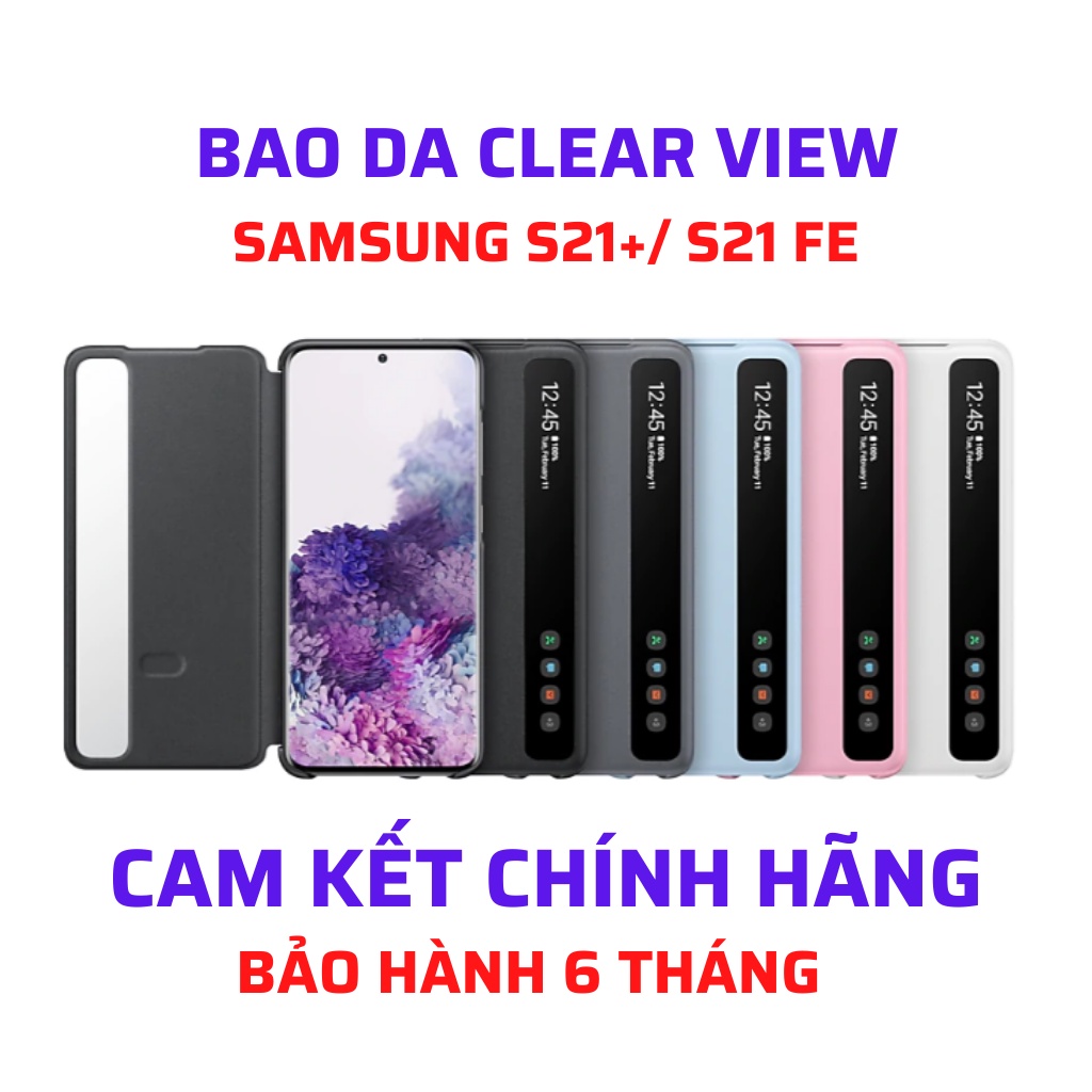 Bao Da Clear View Samsung Galaxy S21 FE 5G, S21 PLus, Kháng Khuẩn, Vuốt Trả Lời, Màn Hình Led, Hàng Chính Hãng
