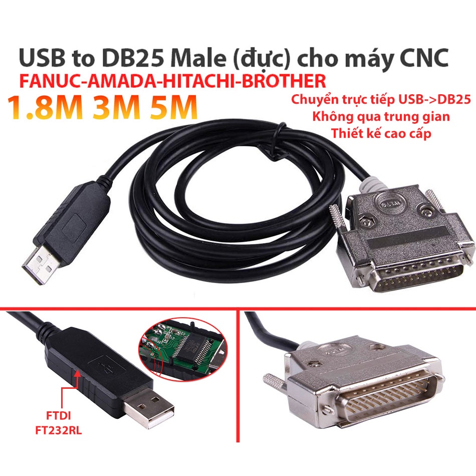 Dây cáp COM USB to DB25 (RS232) chân đực cho máy CNC FANUC AMADA Hitachi Brother chip FTDI size dài từ 1.8M 3M 5M