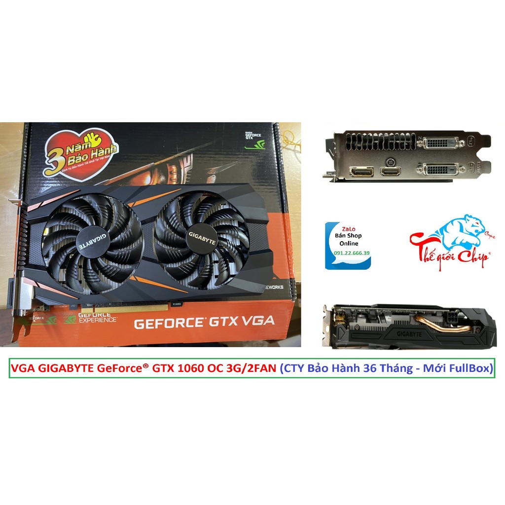 VGA (Cạc màn hình) GIGABYTE GeForce GTX 1060 OC 3GI/2FAN (CTY Box-3 Năm)