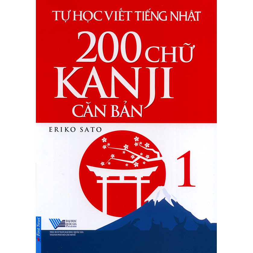 Sách - Tự học viết tiếng Nhật - 200 chữ Kanji căn bản tập 1