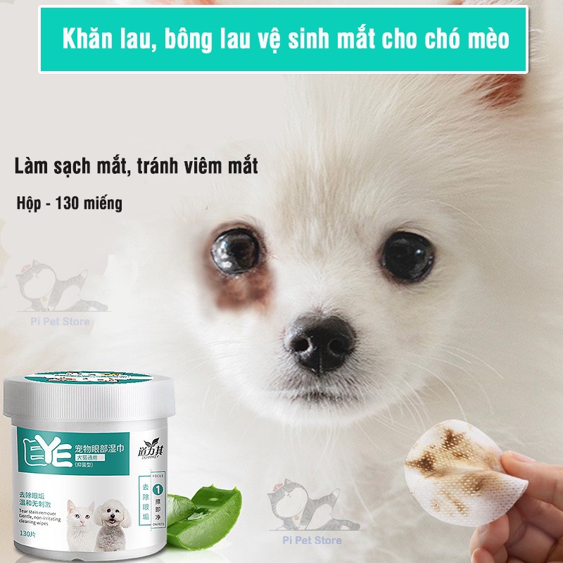 Khăn lau mắt cho chó mèo, miếng vệ sinh mắt cho chó - Hộp 130 miếng tiện dụng - Pi Pet Store