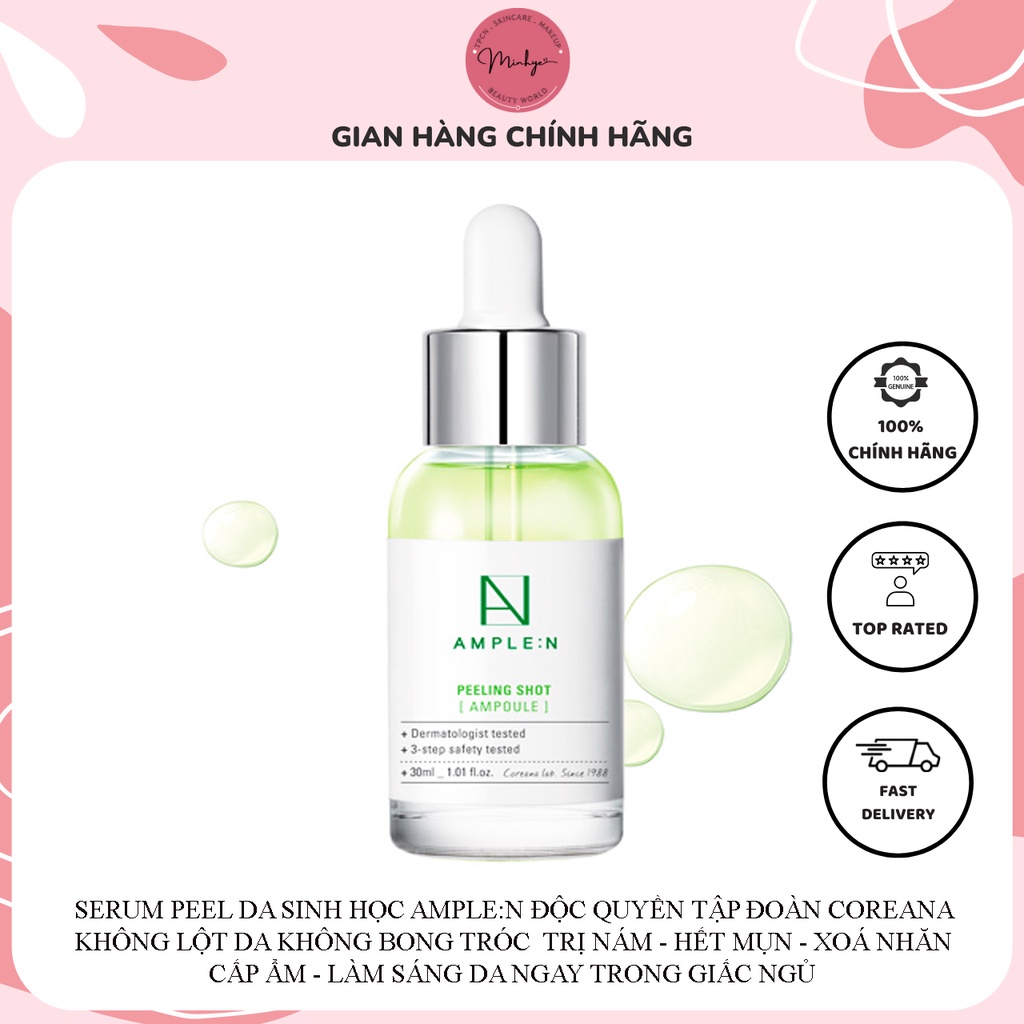 Serum Peel Da Ample:n Độc Quyền Tập Đoàn Coreana Ngừa Nám Hết Mụn Xóa Nhăn Không Gây Bong Tróc