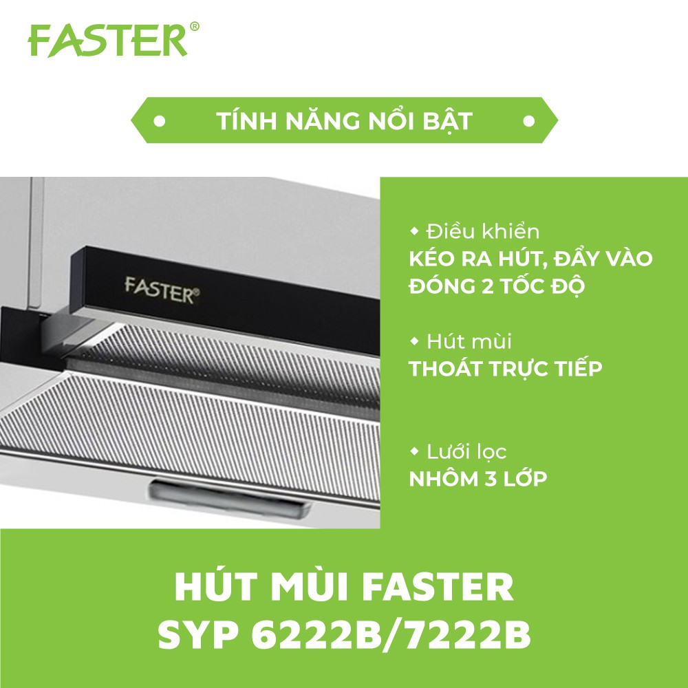 Máy hút mùi Faster 6222B/ 7222B / size 60/70cm / Máy hút siêu êm / Tiết kiệm điện / Bảo hành chính hãng 2 năm