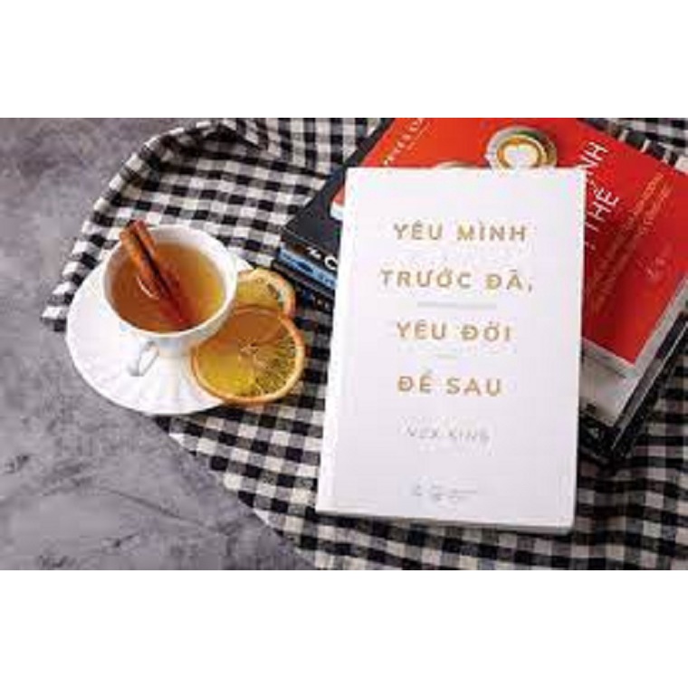 Sách - Yêu mình trước đã, yêu đời để sau