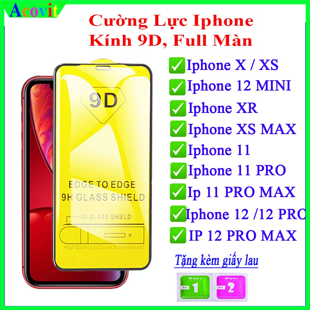 Kính cường lực IPhone 9D Full Màn X/Xs/Xr/Xsmax/11/11pro/11promax/12mini/12/12pro/12promax/13mini/13/13pro/13promax