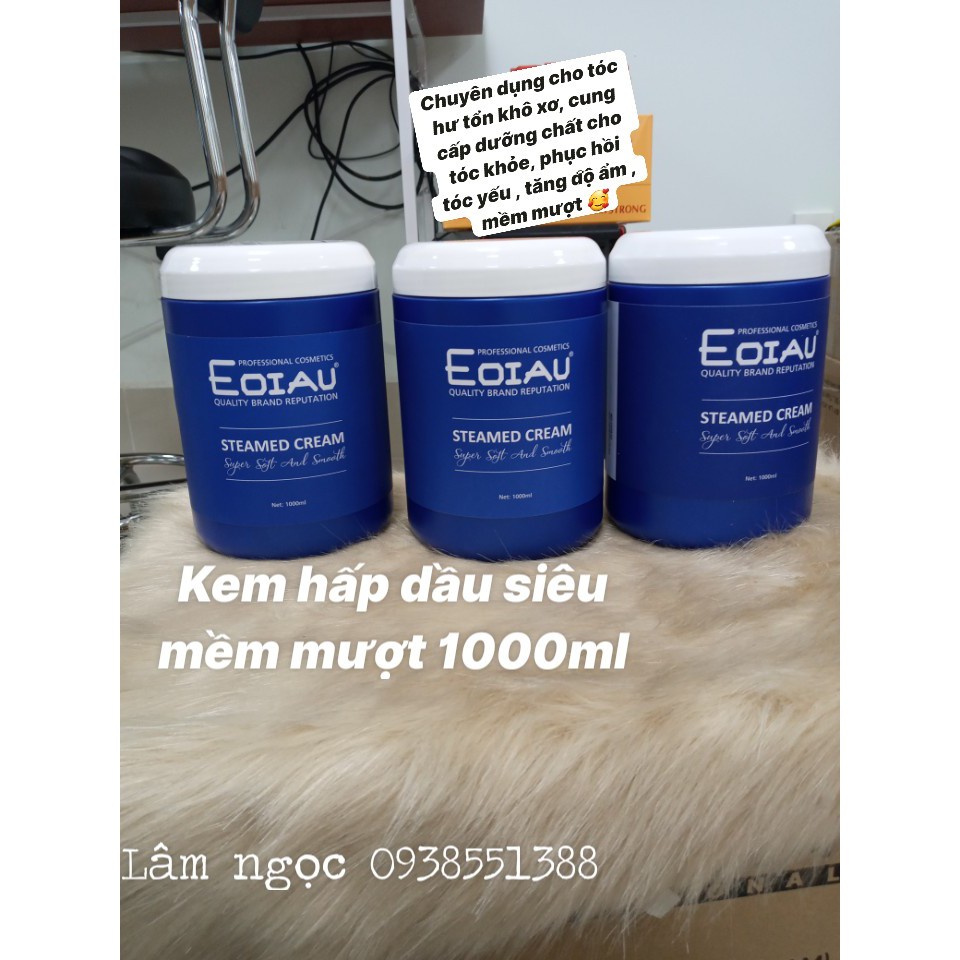 Kem hấp dầu siêu mềm mượt EOIAU 1000ml  chuyên dụng cho tóc khô xơ, hư tổn ,cung cấp dưỡng chất, giúp tóc mềm
