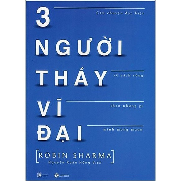 Sách - Ba Người Thầy Vĩ Đại (Tái Bản 2019)