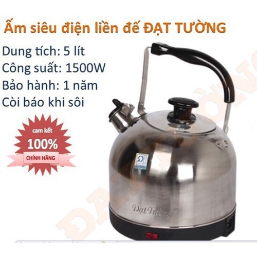 Ấm Điện Đun Nước Siêu Tốc Đạt Tường Dung Tích 3-5 Lít Có Còi Báo, Tự Ngắt Khi Sôi - An Toàn Chất Lượng