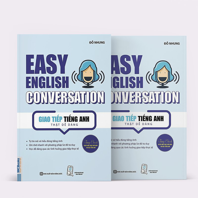 Sách - Easy English Conversation: Giao Tiếp Tiếng Anh Thật Dễ Dàng (Sách Tái Bản 2020 - Học Cùng App MCBOOKS)