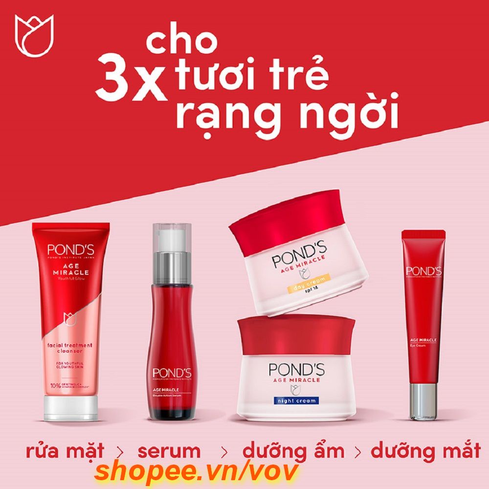 Kem Dưỡng Da Chống Lão Hóa Ponds Age Miracle Ban Ngày 100% chính hãng. vov cung cấp & bảo trợ.