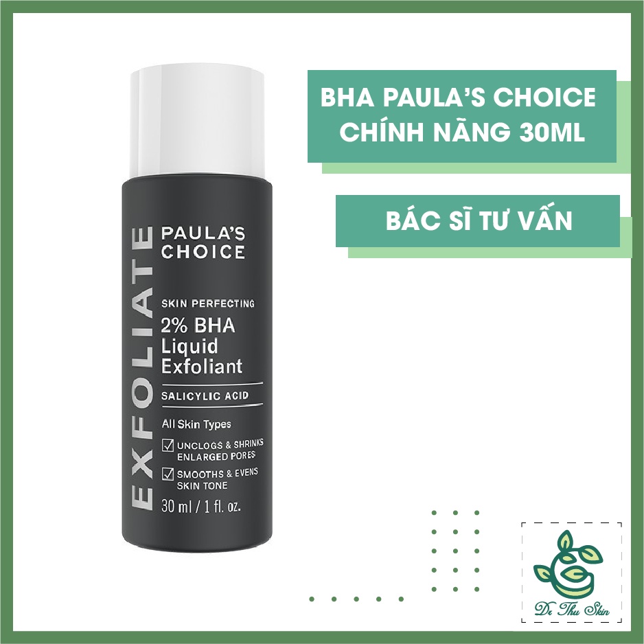 BHA Paula Choice - Dung Dịch Loại Bỏ Tế Bào Chết Paula's Choice 2% BHA 30ml