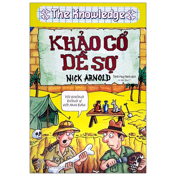 Sách Horrible Knowledge: Khảo Cổ Dễ Sợ