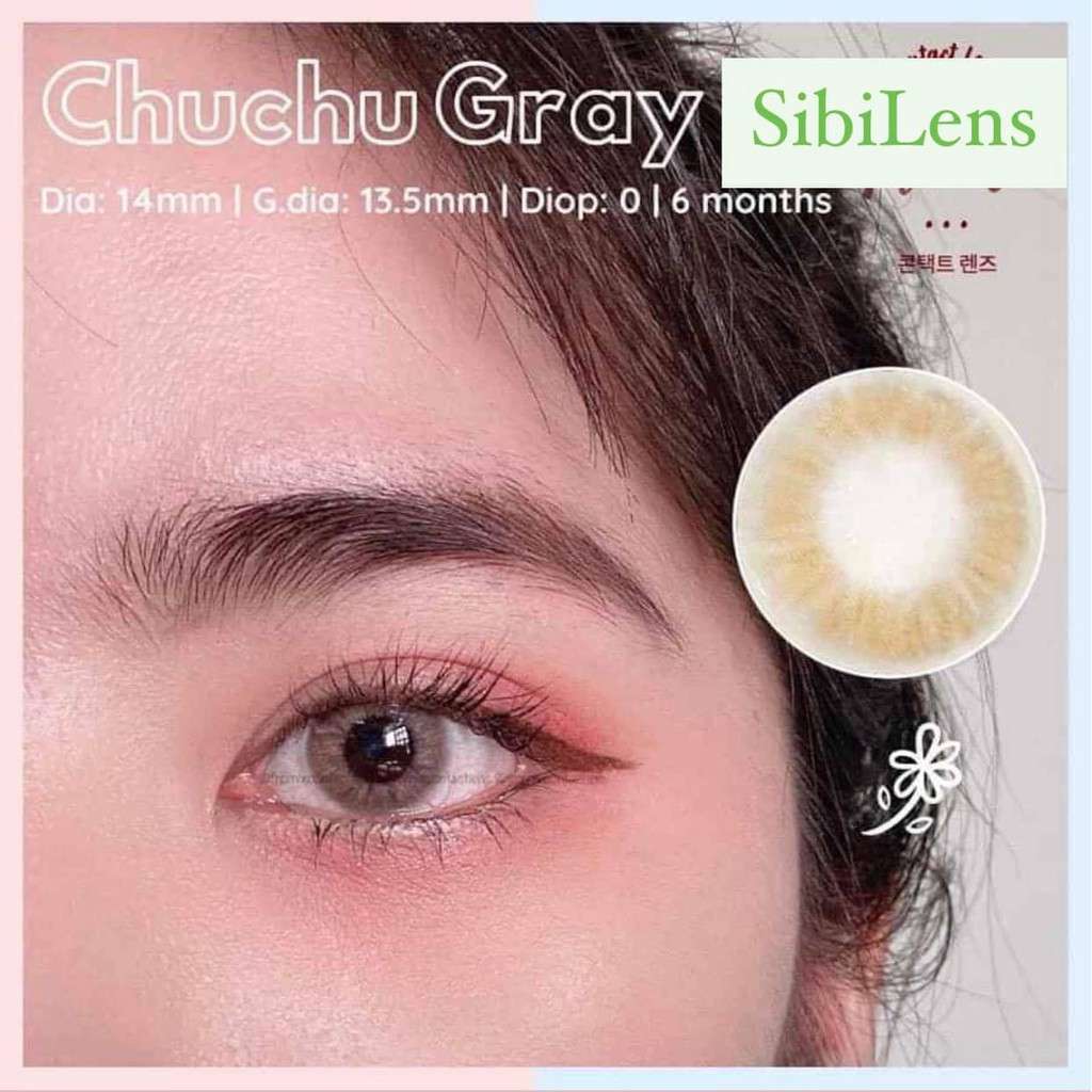 Lens CHUCHU GRAY - LENS Chuẩn Thái - Cam Kết Chính Hãng