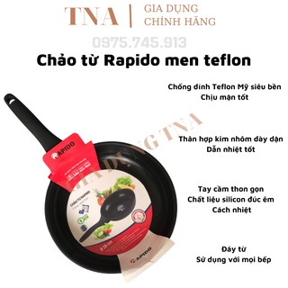 CHẢO TỪ RAPIDO CHỐNG DÍNH TEFLON 3 LỚP NHẬP KHẨU MỸ