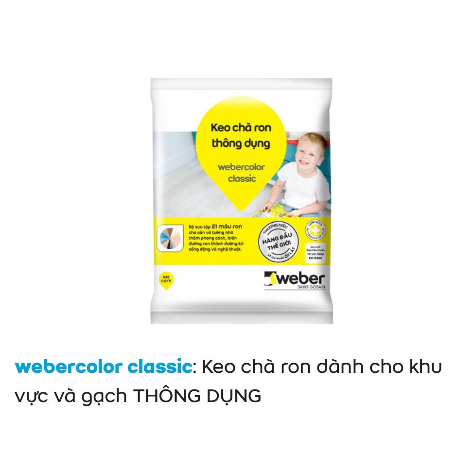 Keo chà ron Weber color classic - CÔNG NGHỆ THAILAND