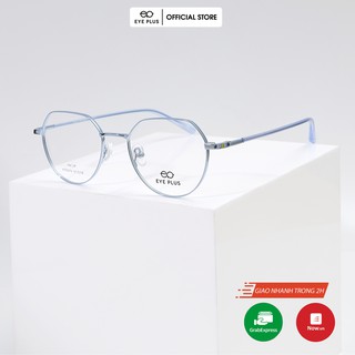 Gọng kính cận thời trang EYE PLUS nam nữ mắt bát giác viền kim loại E450-H70570