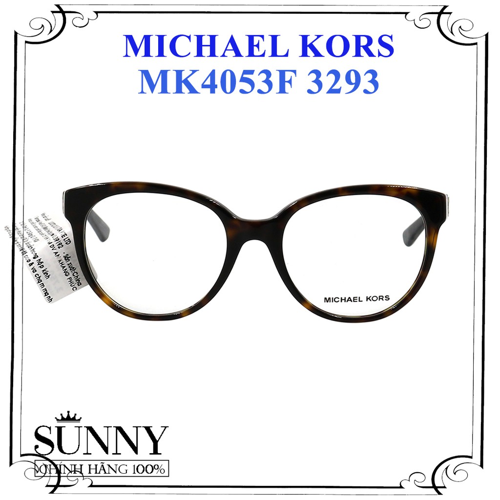 MK4053F 3293 - gọng kính thời trang Michael Kors chính hãng, thiết kế dễ đeo bảo vệ mắt
