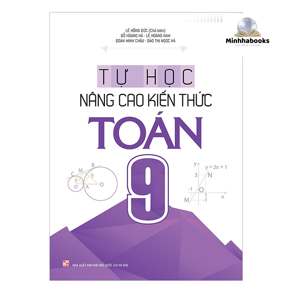 Sách - Tự Học - Nâng Cao Kiến Thức Toán 9 (bản mới 2022)