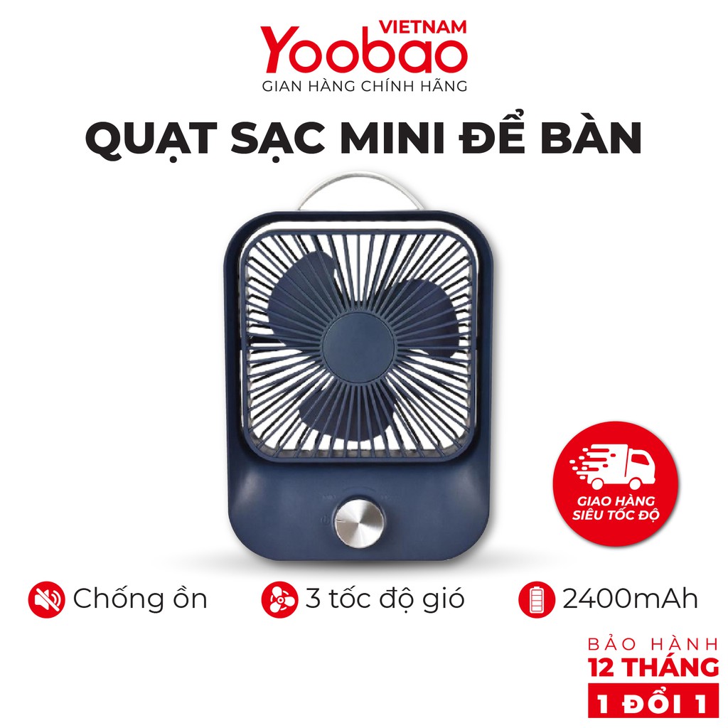 Quạt sạc mini để bàn làm việc YOOBAO LJQ-119 2400mAh - Chạy liên tục lâu - Hàng chính hãng - Bảo hành 12 tháng 1 đổi 1