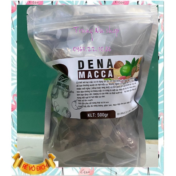 MACCA NỨT VỎ DENA 500G