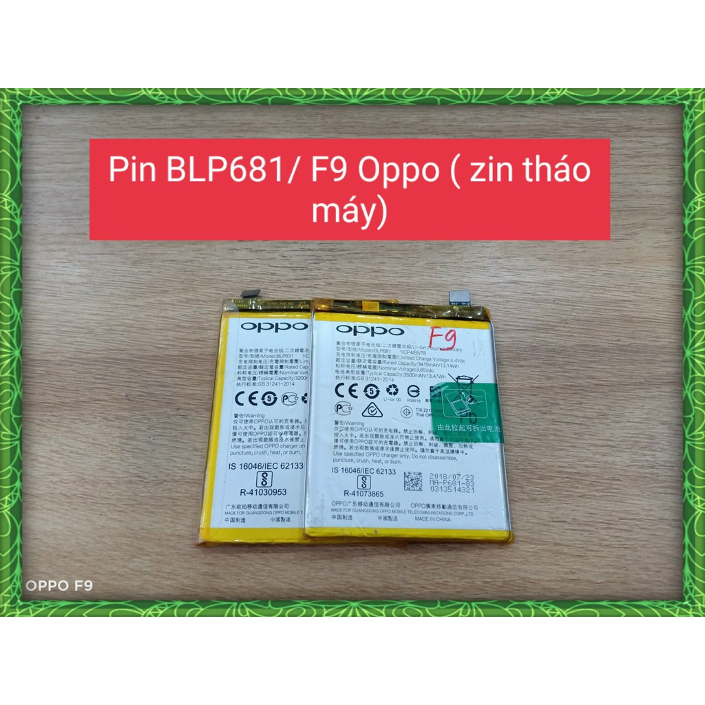 Pin BLP681- F9 Oppo ( Zin tháo máy)