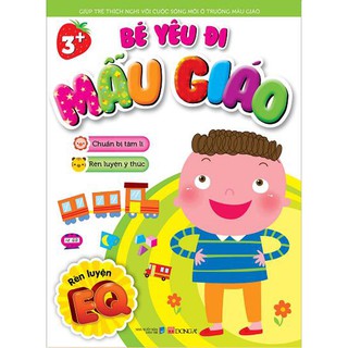 Bé Yêu Đi Mẫu Giáo - Rèn Luyện EQ (A-B)