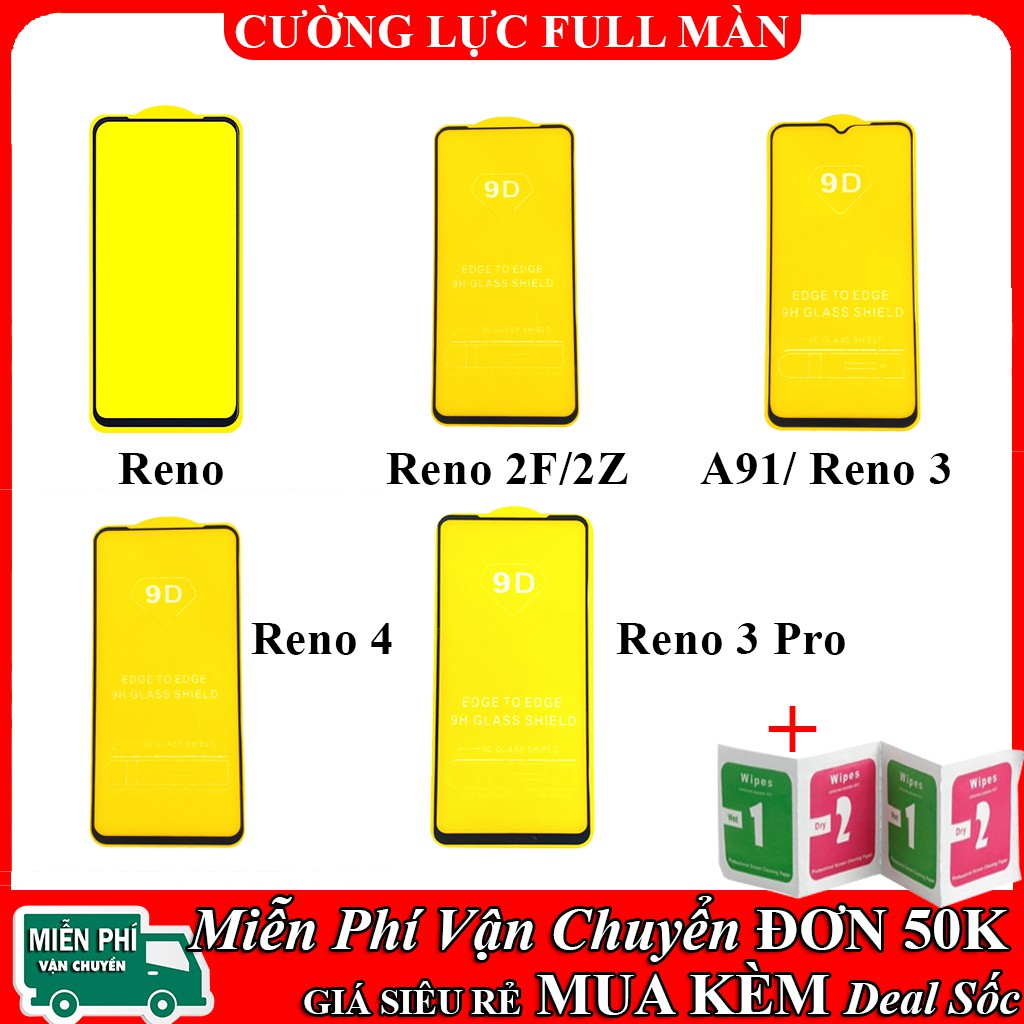 Cường lực oppo A76 A54 A56s A53 A77 A57 A95 A96 F9 F11 Pro A3s F7 F5 Reno 7 7z 8 8z 6 6z 2F full màn tổng hợp Kính-[9D]