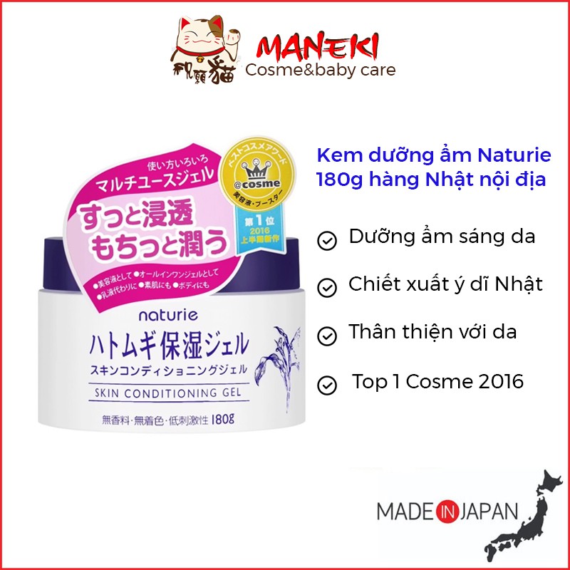 Kem dưỡng ẩm Naturie 180g chiết xuất hạt ý dĩ Nhật Skin Conditioning Gel - MANEKI