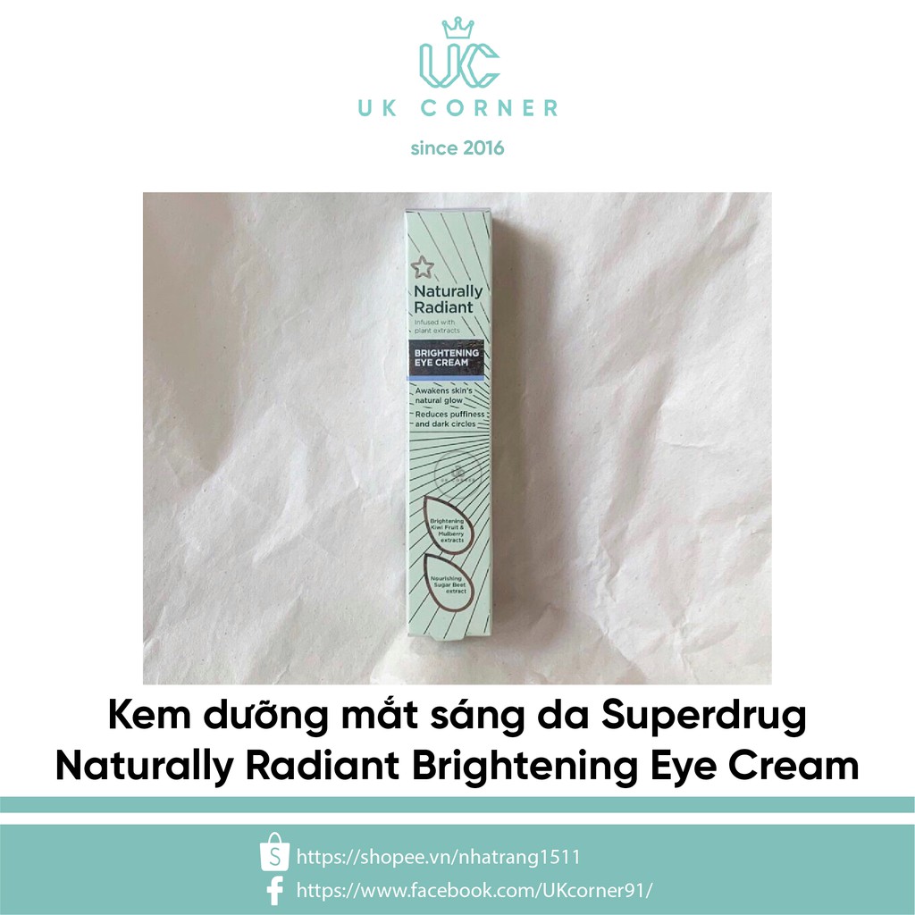Kem dưỡng mắt sáng da Superdrug Naturally Radiant Brightening Eye Cream 15ml