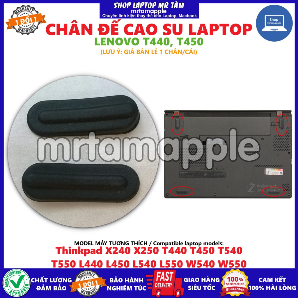 CHÂN ĐẾ CAO SU LENOVO T440 T450 dùng cho Thinkpad X240 X250 T440 T450 T540 T550 L440 L450 L540 L550 W540 W550