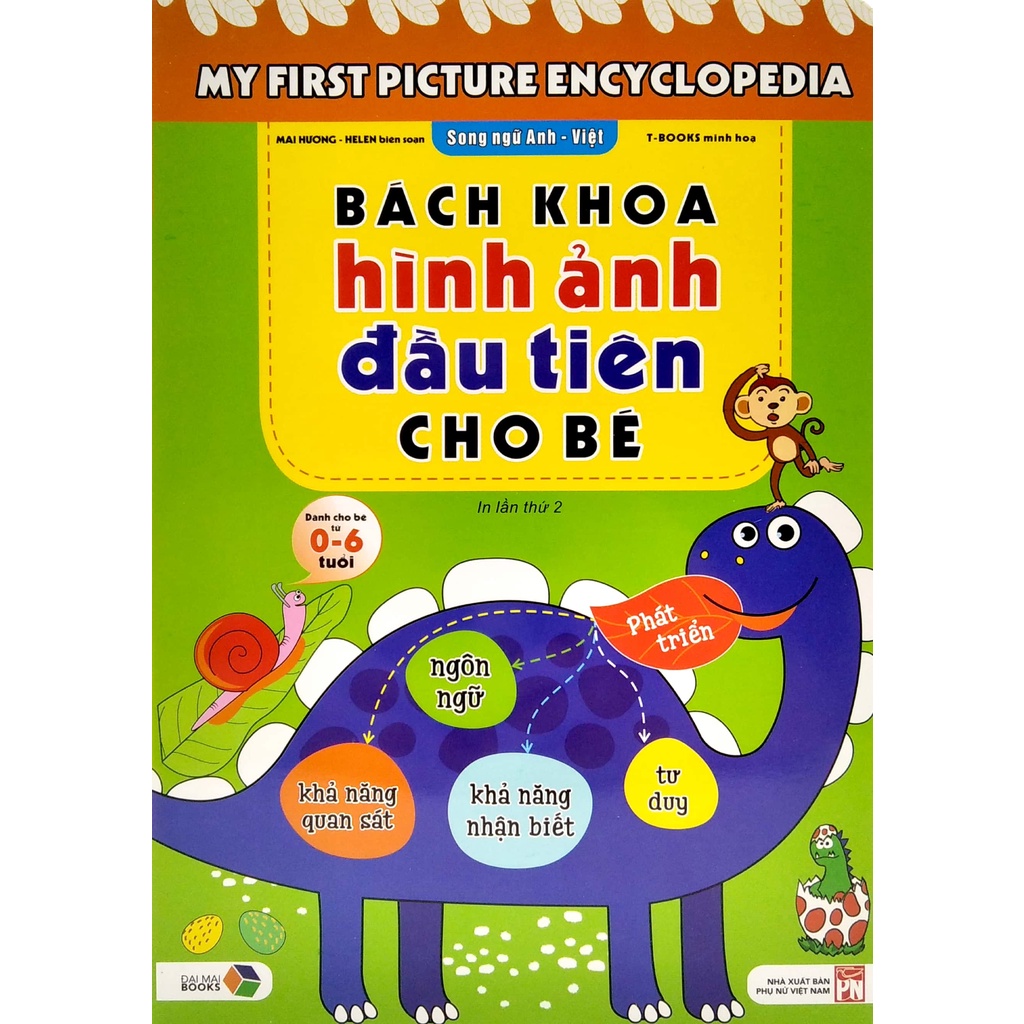 Sách Bách Khoa Hình Ảnh Đầu Tiên Cho Bé (Song Ngữ Anh-Việt) (Tái Bản 2022)